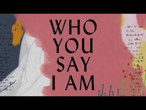 Who You Say I Am by Hillsong Worship