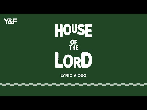 House Of The Lord by Hillsong Young & Free