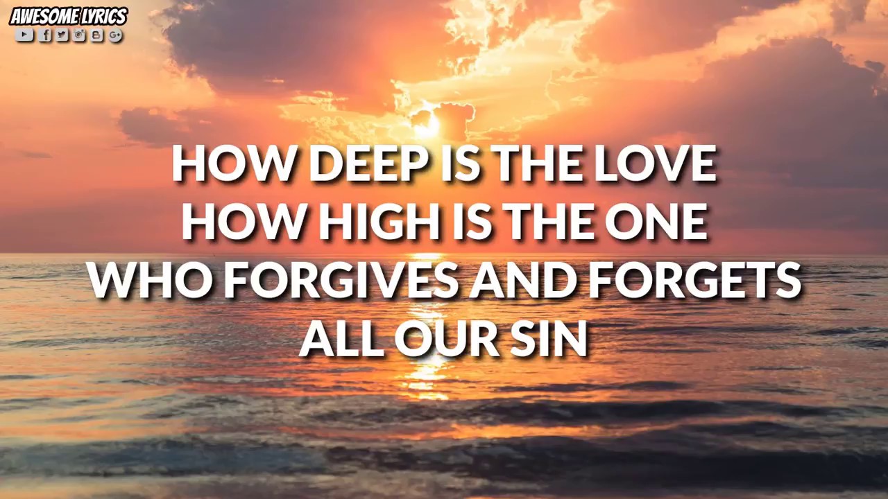 How Deep Is The Love by Hillsong Young & Free