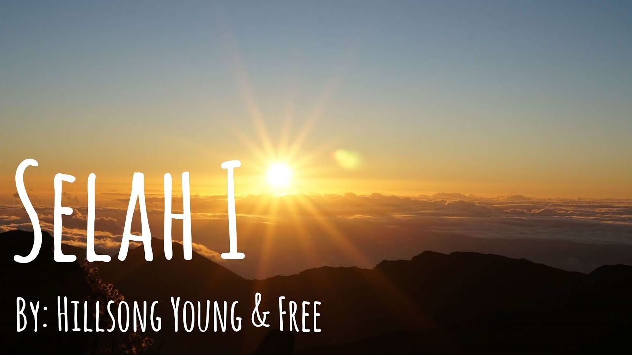 SELAH I by Hillsong Young & Free