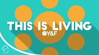 This Is Living by Hillsong Young & Free