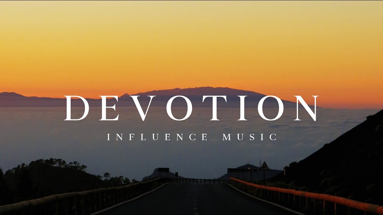 Devotion by Influence Music