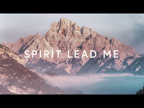 Spirit Lead Me  by Influence Music