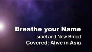 Breathe Your Name