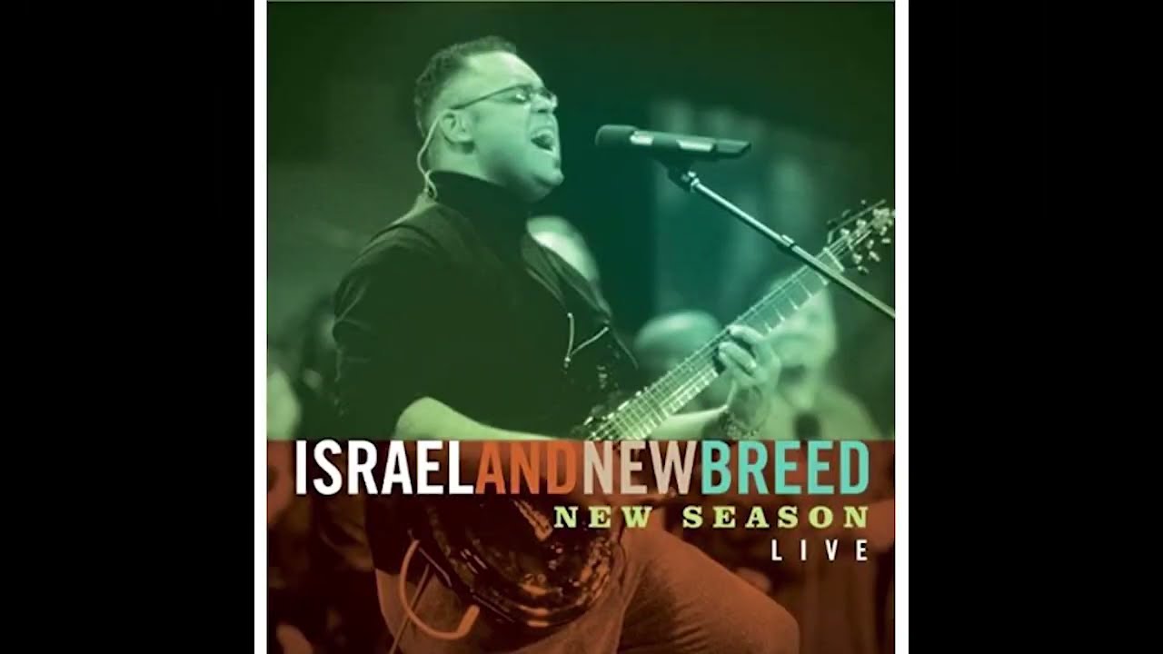 New Season by Israel Houghton