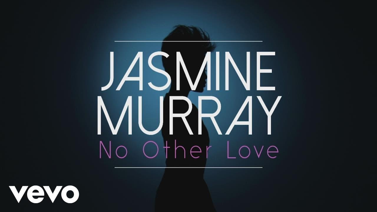 No Other Love by Jasmine Murray 