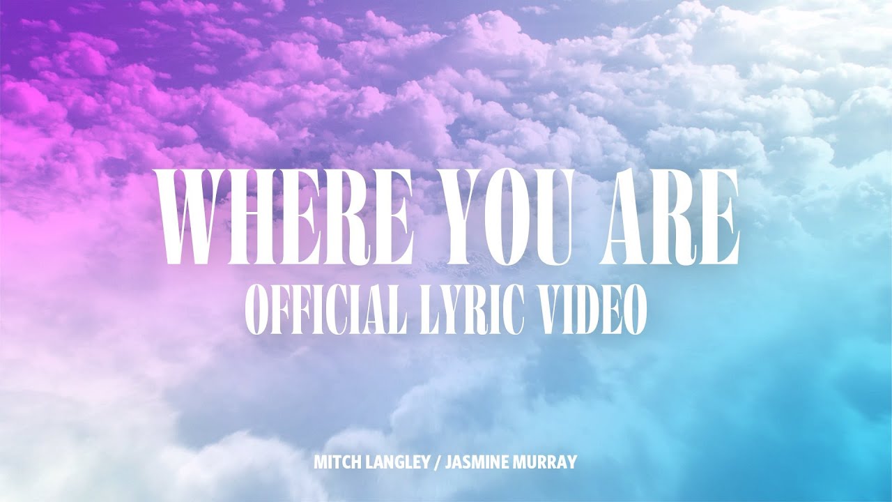Where You Are by Jasmine Murray 