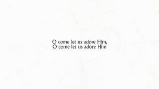 O Come All Ye Faithful