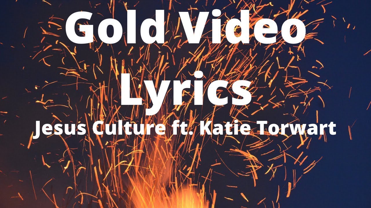 Gold by Jesus Culture