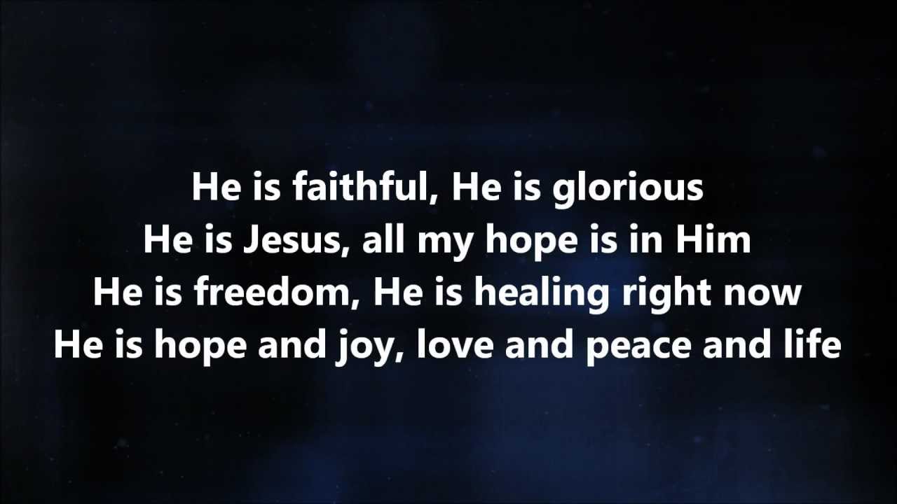He Is Faithful by Jesus Culture