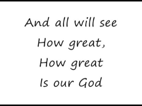 How Great Is Our God by Jesus Culture