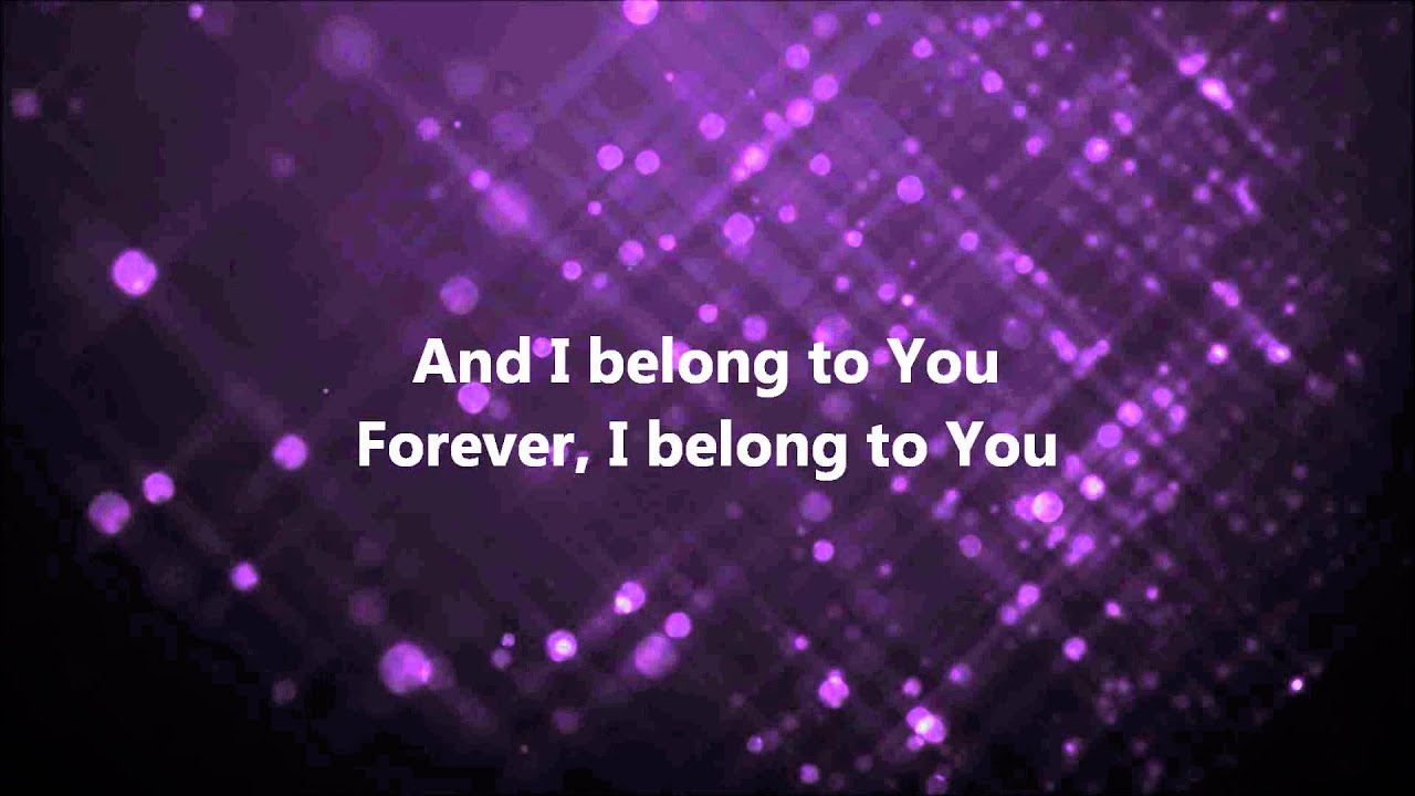 I Belong to You by Jesus Culture