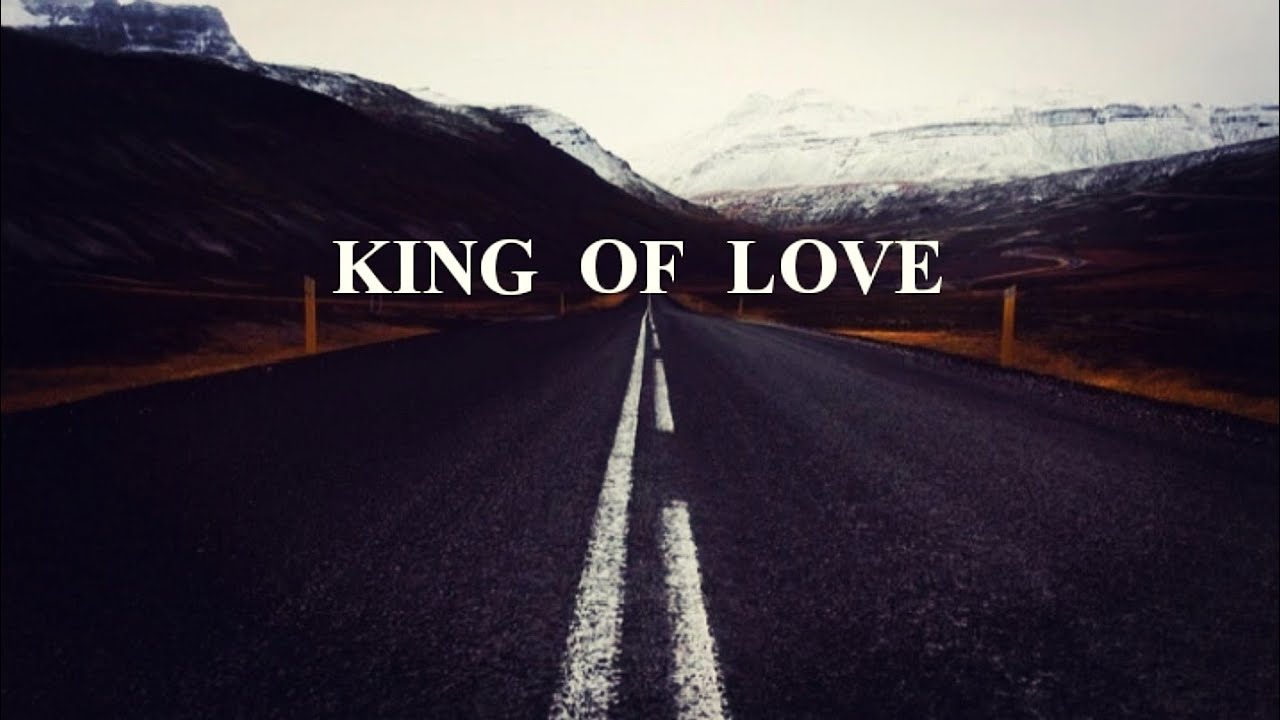 King Of Love by Jesus Culture