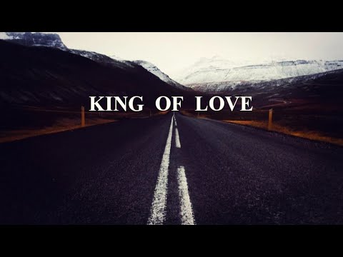 King Of Love by Jesus Culture