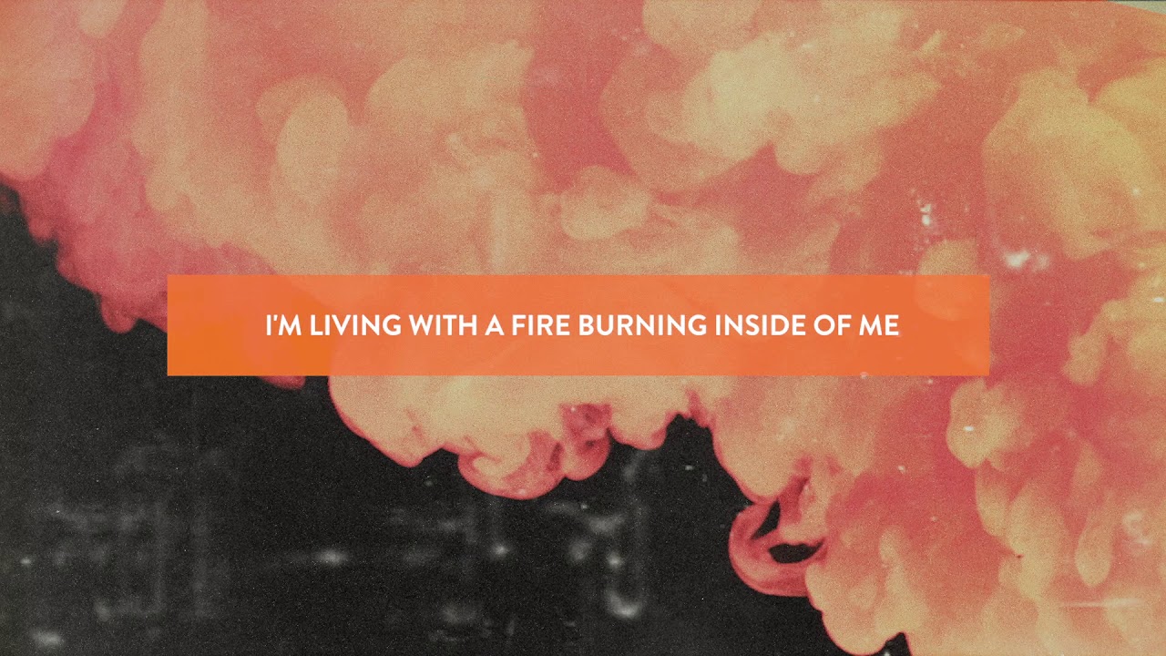 Living With A Fire by Jesus Culture