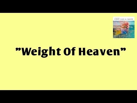 Weight Of Heaven by Jesus Culture