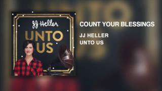 Count Your Blessings by JJ Heller