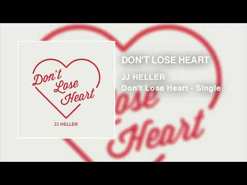 Don't Lose Heart by JJ Heller