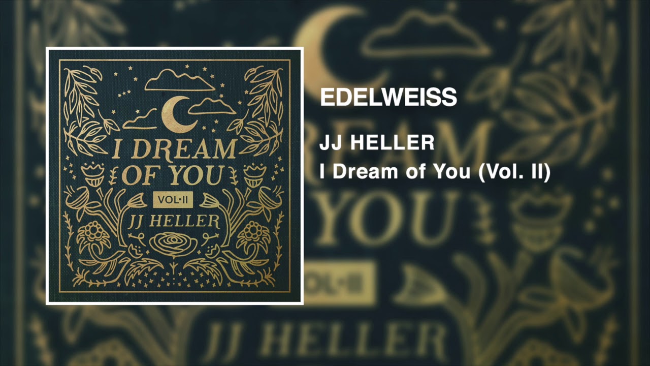 Edelweiss by JJ Heller