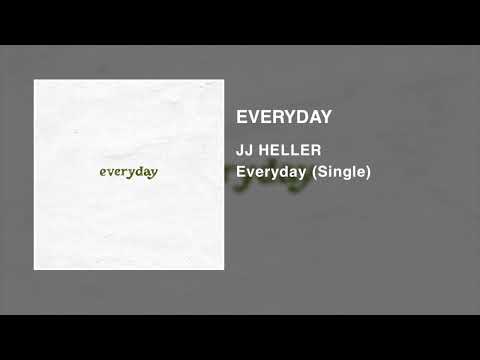 Everyday by JJ Heller