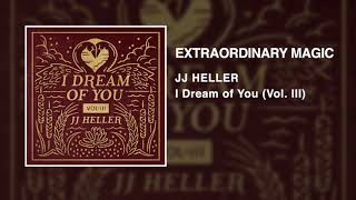 Extraordinary Magic by JJ Heller