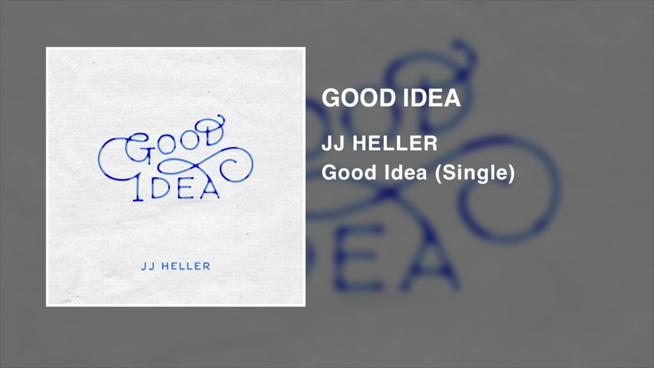 Good Idea by JJ Heller