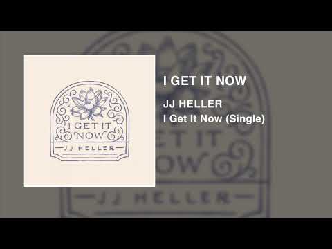 I Get It Now by JJ Heller