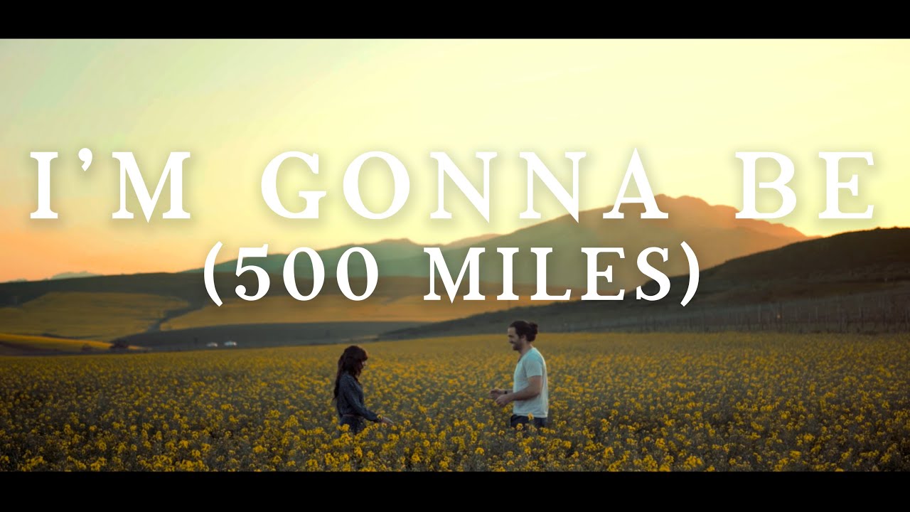 I'm Gonna Be (500 Miles) by JJ Heller