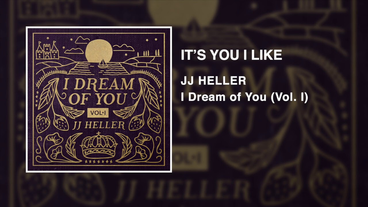 It's You I Like by JJ Heller