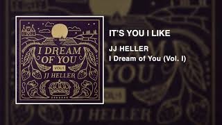 It's You I Like by JJ Heller