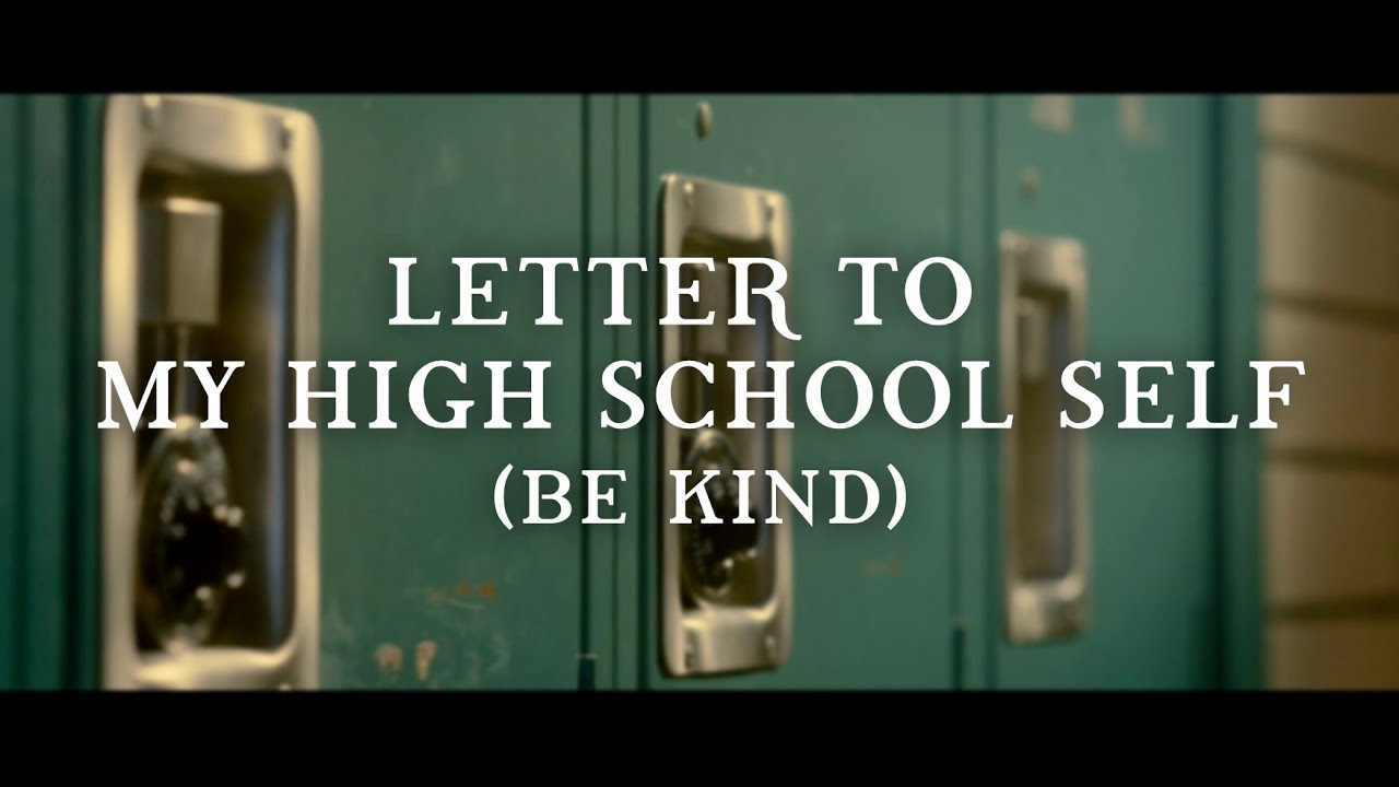 Letter to My High School Self (Be Kind) by JJ Heller