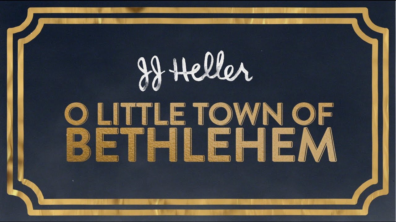 O Little Town Of Bethlehem by JJ Heller