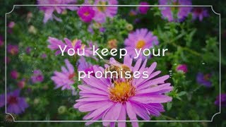 You Keep Your Promises