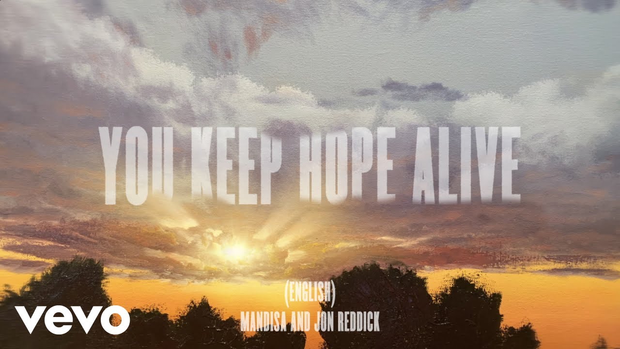 You Keep Hope Alive (Unity International Version) by Jon Reddick