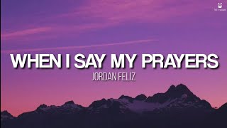 When I Say My Prayers