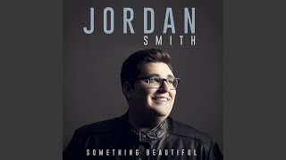 I Got To Be Me by Jordan Smith