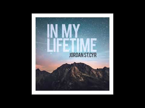 In My Lifetime by Jordan St. Cyr