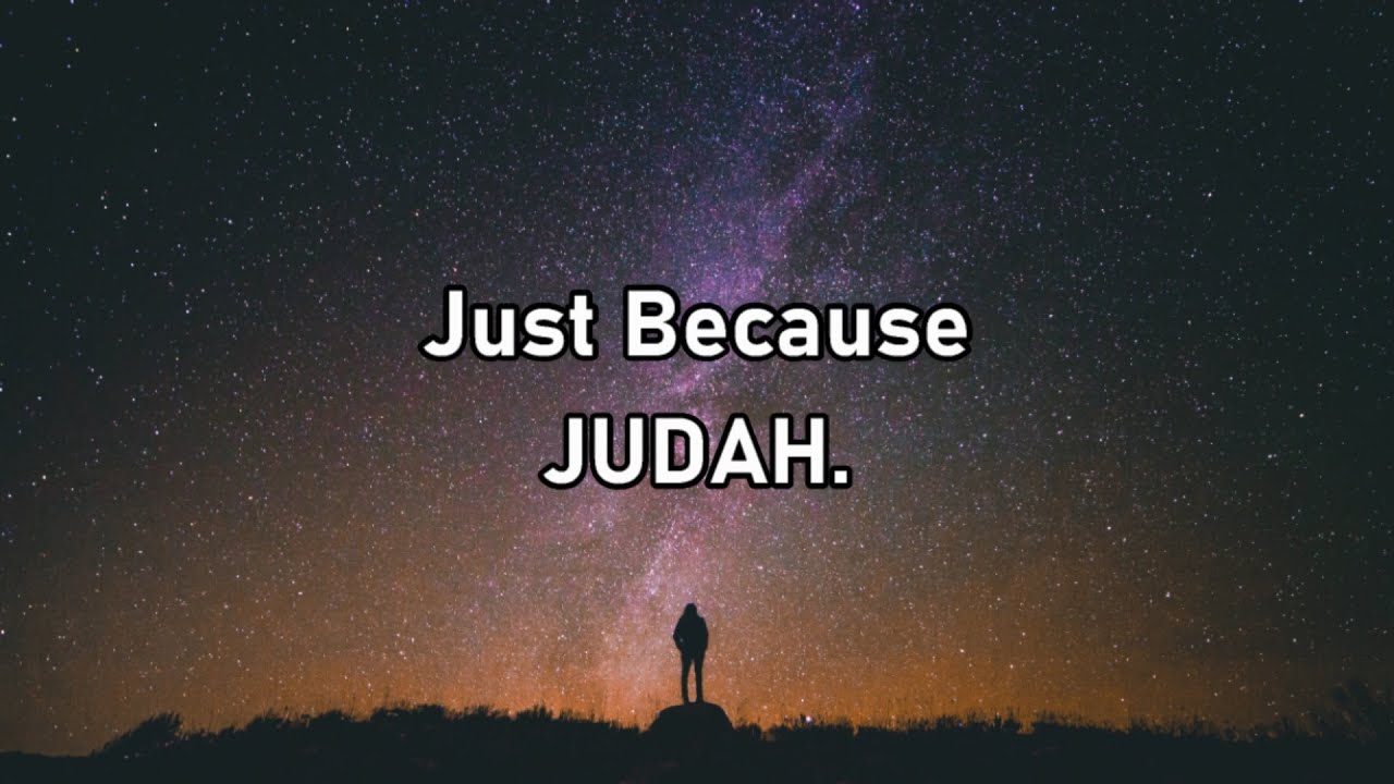 Just Because by JUDAH.