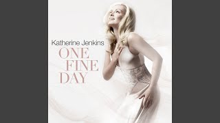 One Fine Day (Un Bel DÃ¬) by Katherine Jenkins