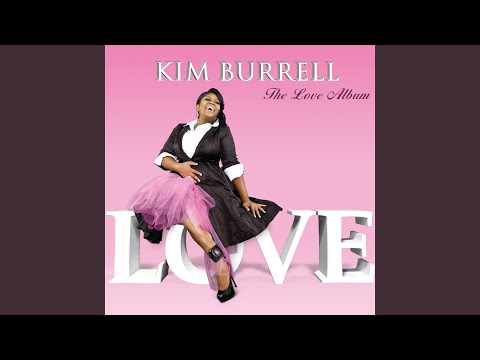 Jesus Is A Love Song by Kim Burrell