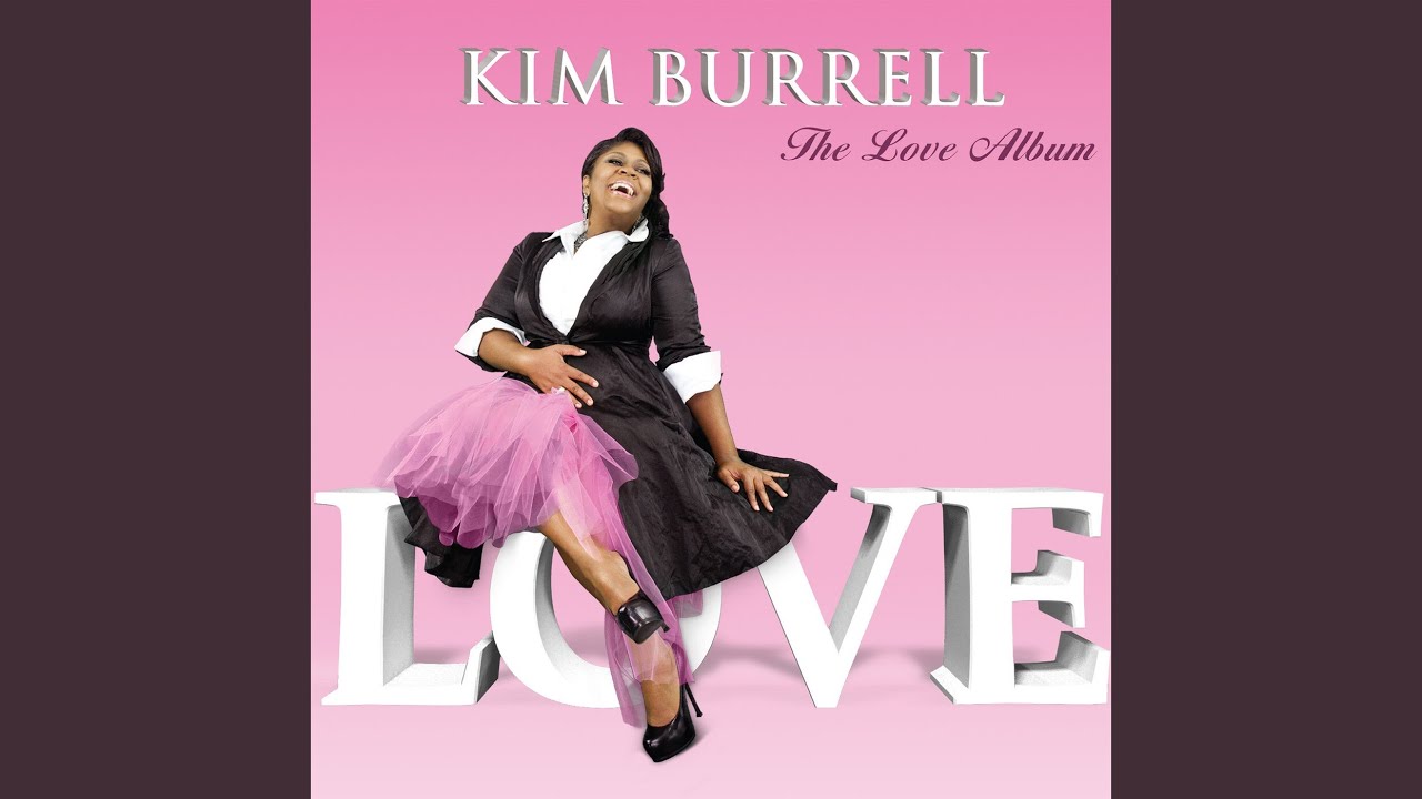 Love So Pure by Kim Burrell