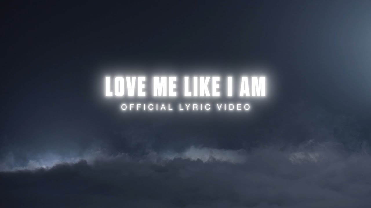 Love Me Like I Am by For King & Country