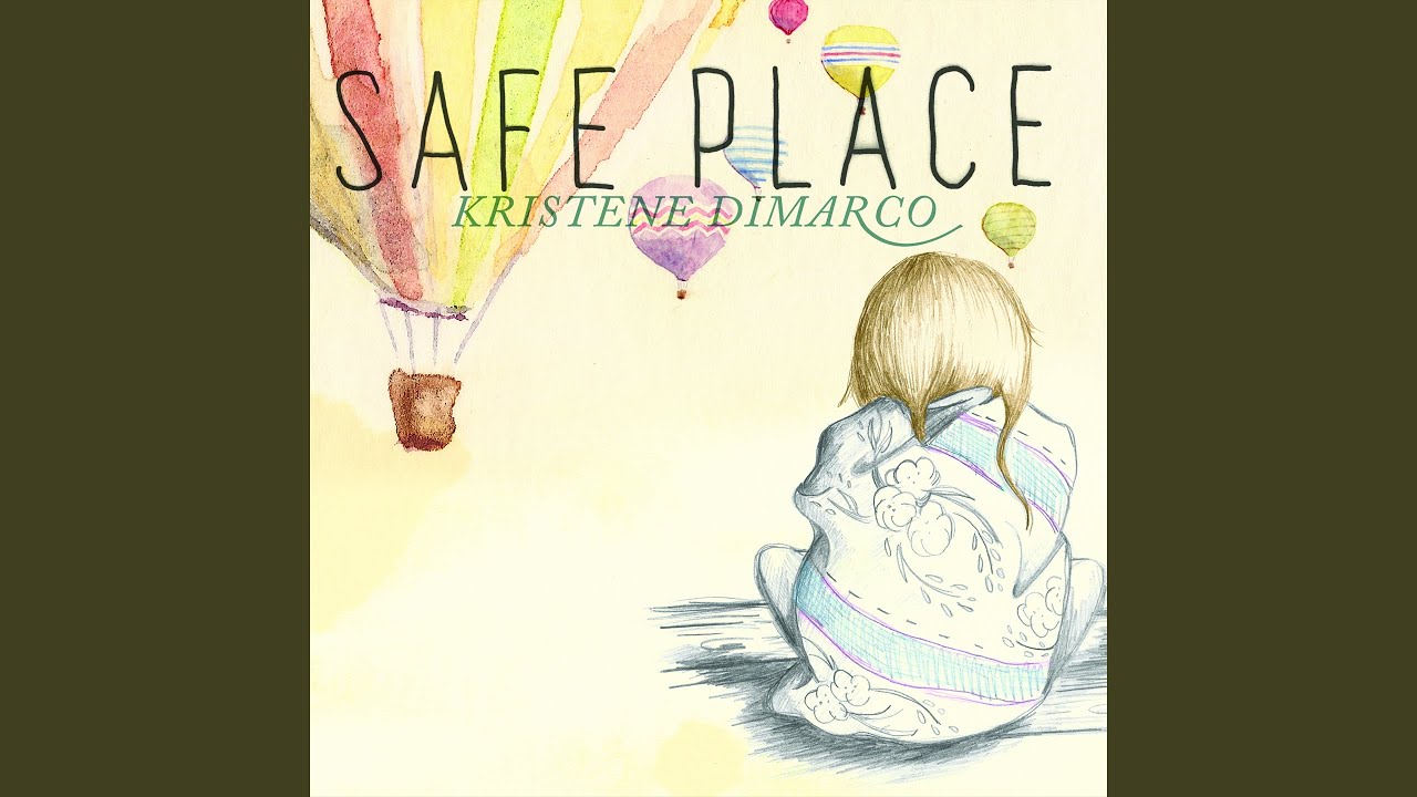 Safe Place by Kristene DiMarco