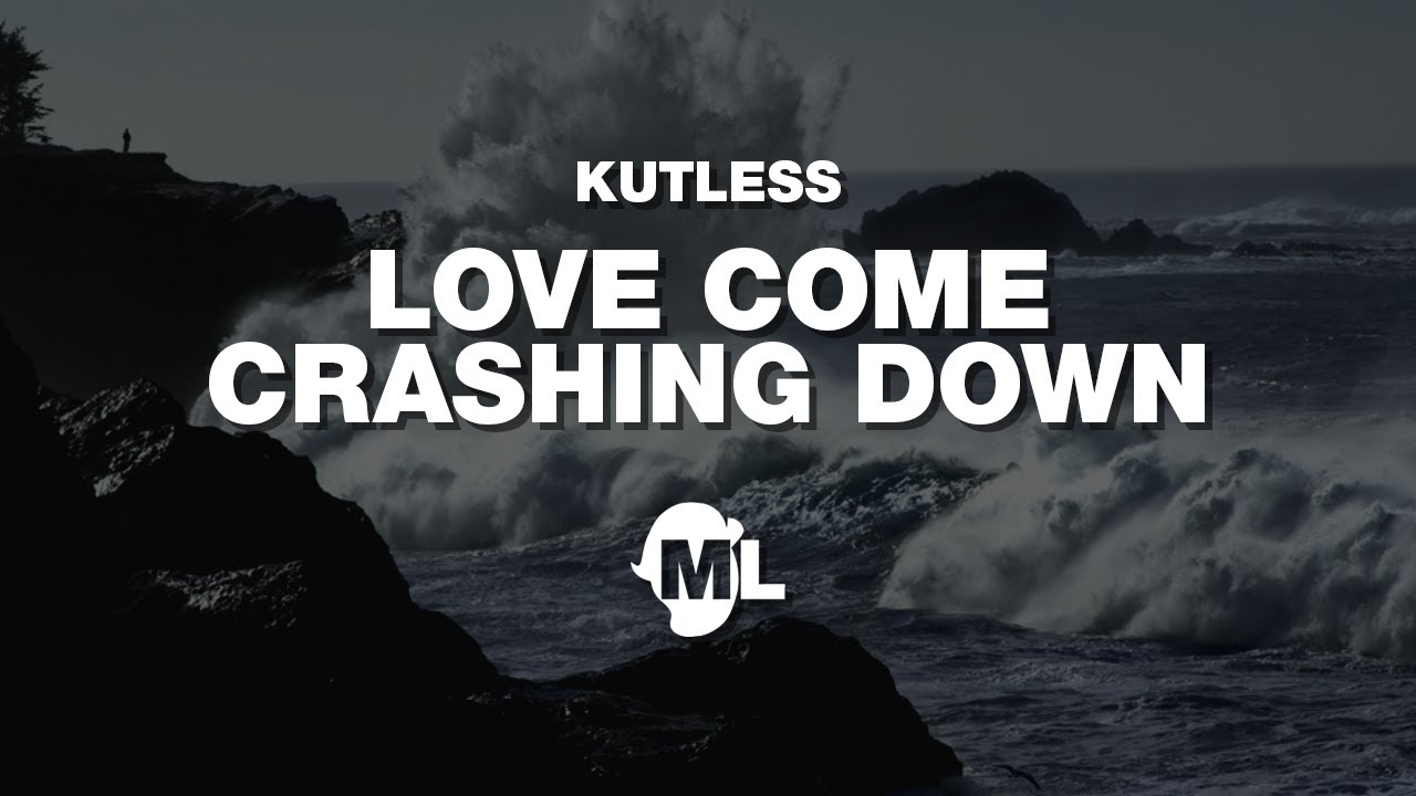 Love Come Crashing Down by Kutless