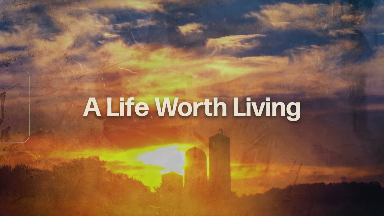 A Life Worth Living by Larry Fleet