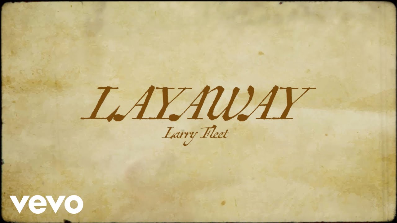 Layaway by Larry Fleet