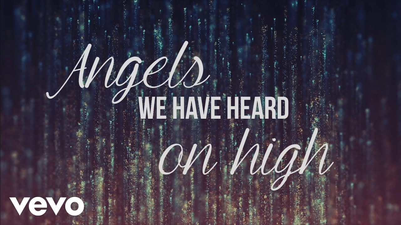 Angels We Have Heard On High by Laura Story