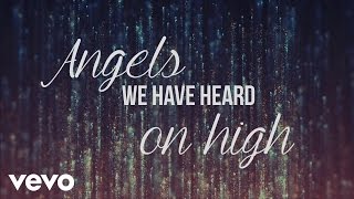 Angels We Have Heard On High