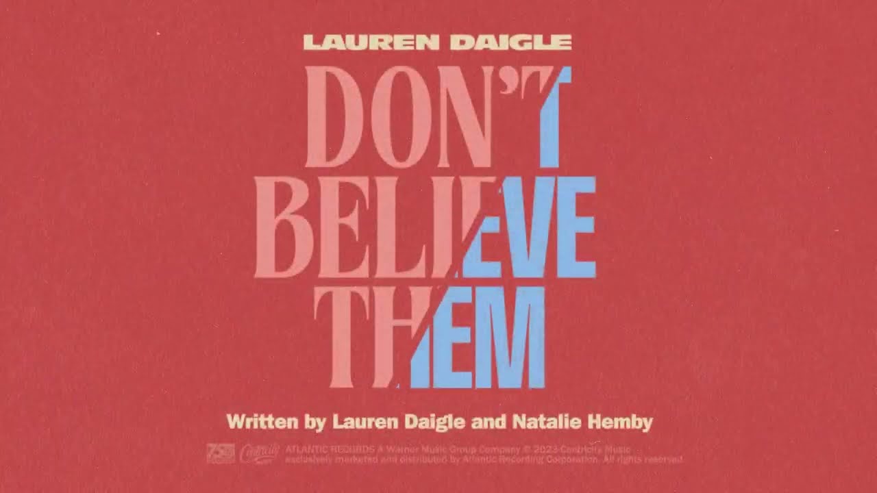 Don't Believe Them by Lauren Daigle