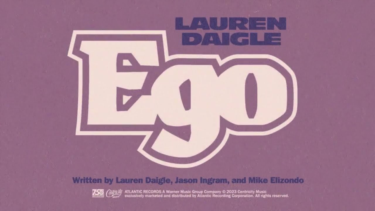 Ego by Lauren Daigle